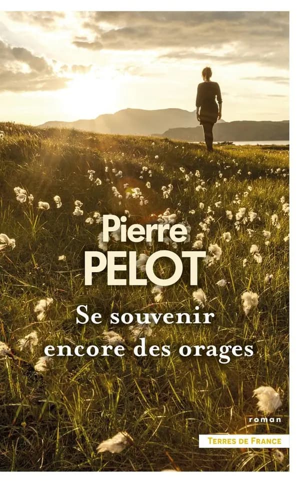 Se souvenir encore des orages : roman