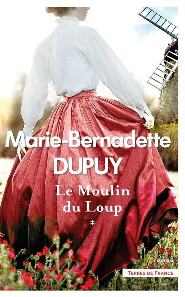 Le moulin du loup. 1 : roman