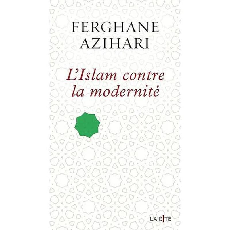 L'Islam contre la modernité