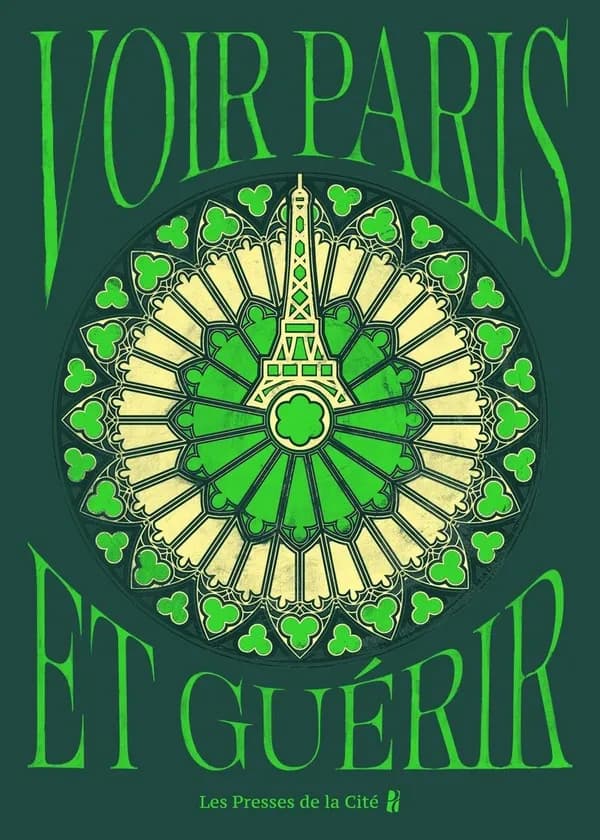 Voir Paris et guérir