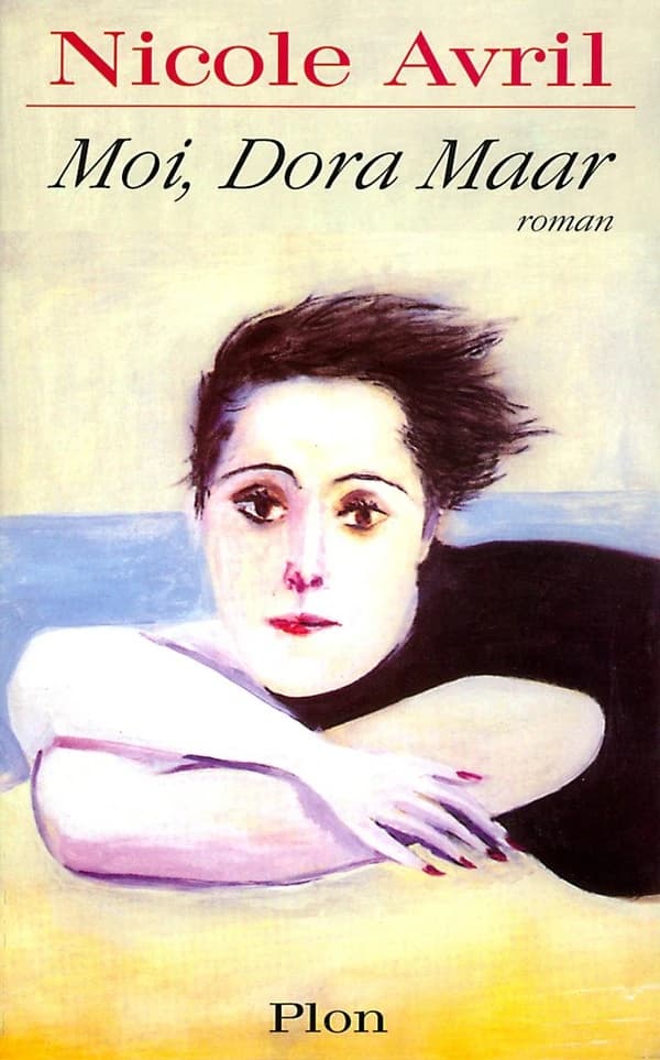 Moi, Dora Maar : roman