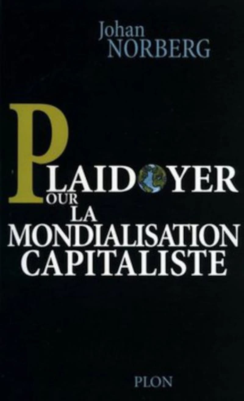 Plaidoyer pour la mondialisation capitaliste