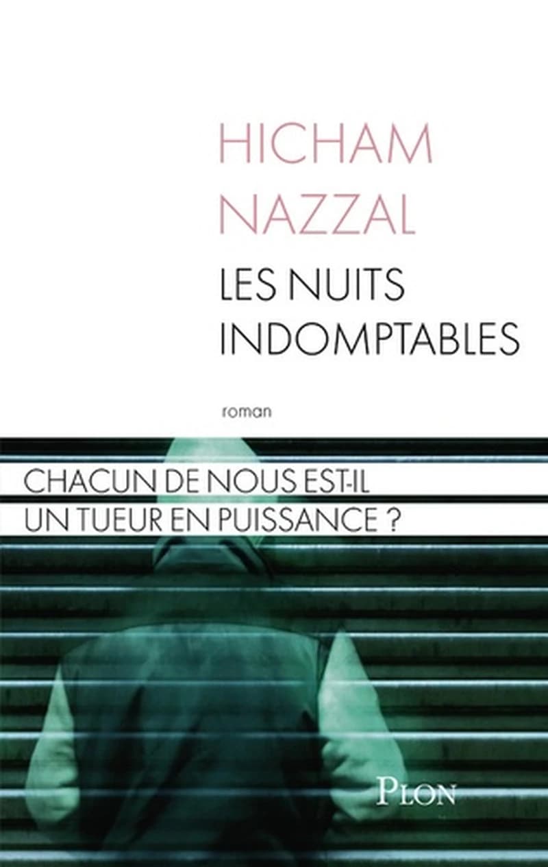 Les nuits indomptables : roman
