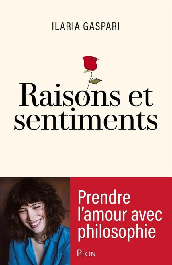 Raisons et sentiments : prendre l'amour avec philosophie