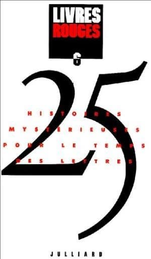 Livres rouges : 25 histoires mystérieuses pour le temps des lettres