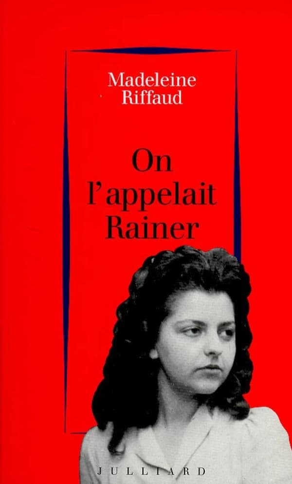 On l'appelait Rainer : 1939-1945