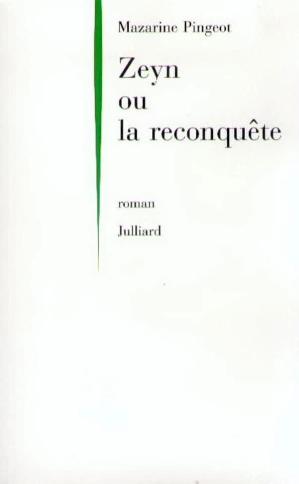 Zeyn ou La reconquête : roman