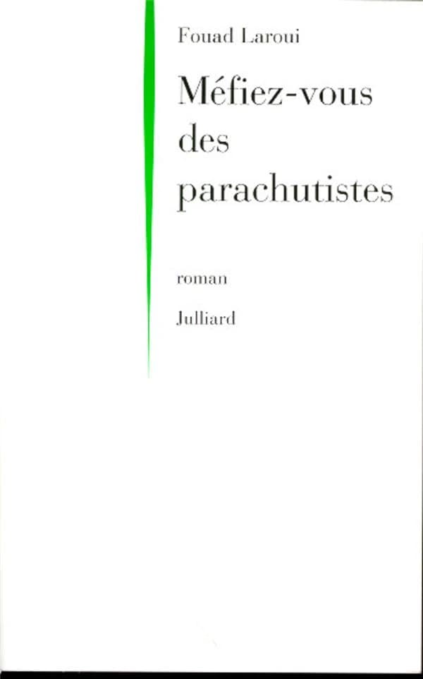 Méfiez-vous des parachutistes : roman