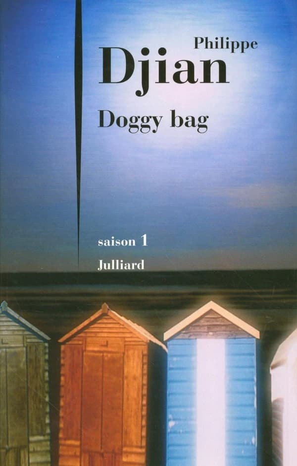 Doggy bag. Saison 1 : roman