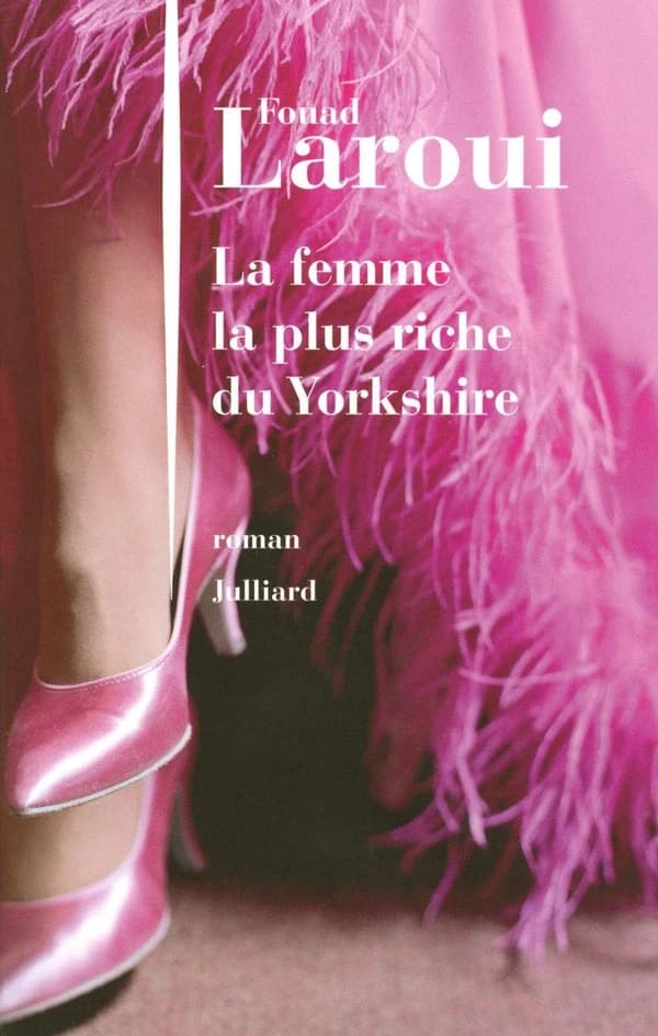 La femme la plus riche du Yorkshire : roman
