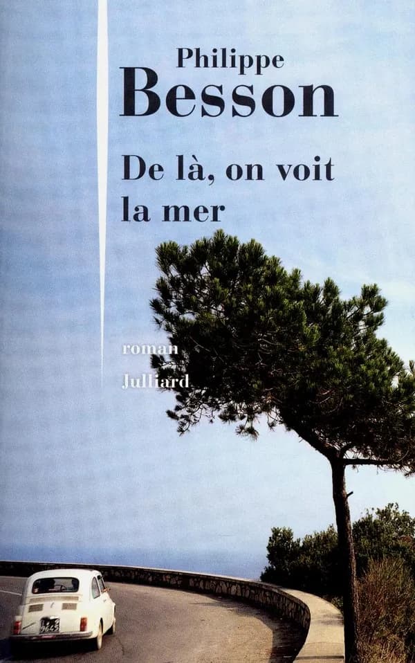 De là, on voit la mer : roman