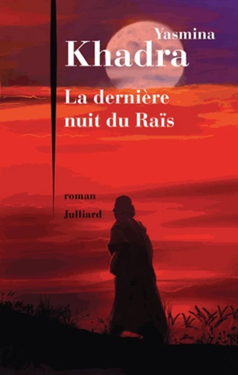 La dernière nuit du Raïs : roman