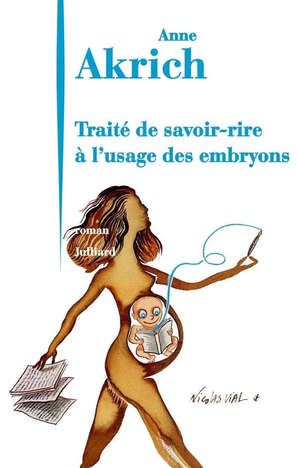 Traité de savoir-rire à l'usage des embryons : roman
