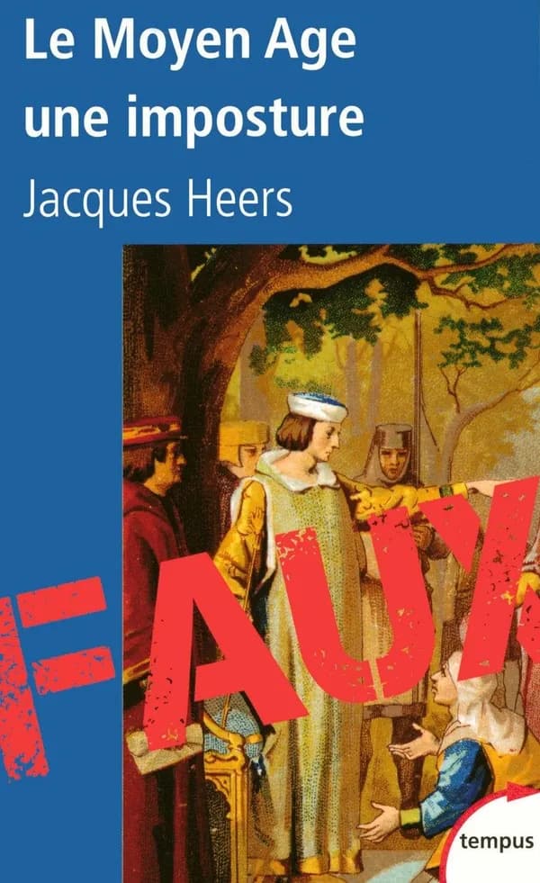 Le Moyen âge, une imposture