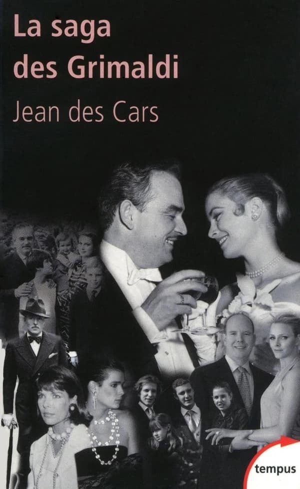 La saga des Grimaldi ([Nouvelle] éd. revue et augmentée) Jean Des Cars