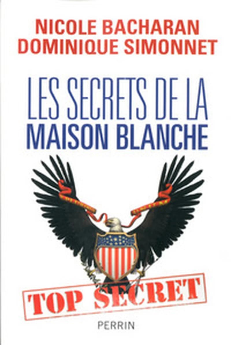 Les secrets de la Maison-Blanche