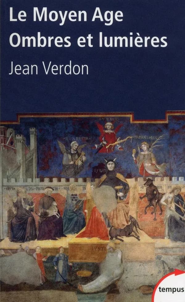 Le Moyen âge : ombres et lumières
