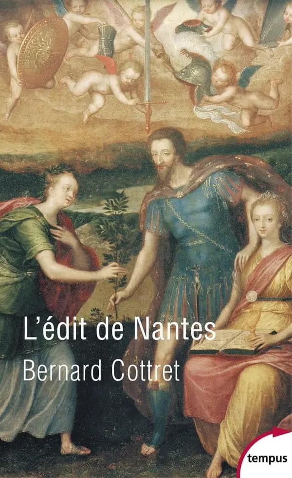 L'édit de Nantes : pour en finir avec les guerres de religion (Nouvelle éd. revue et corrigée) Bernard Cottret