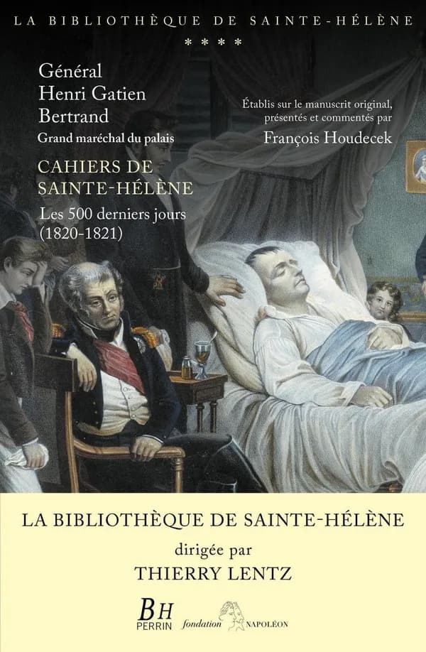 Cahiers de Sainte-Hélène : les 500 derniers jours, 1820-1821