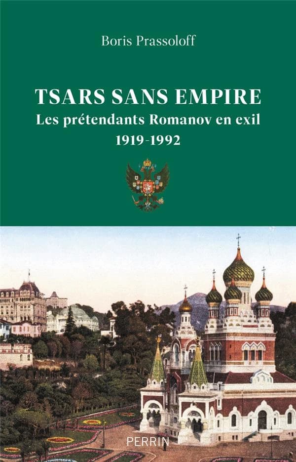 Tsars sans empire : les Romanov en exil, 1919-1992