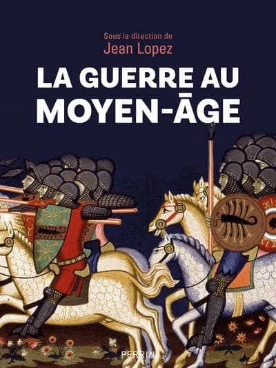 La guerre au Moyen âge