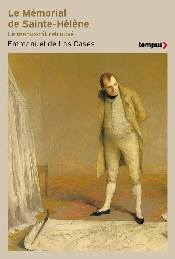 Le mémorial de Sainte-Hélène : Le manuscrit retrouvé