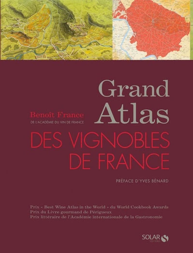 Grand atlas des vignobles de France (2e éd.) [sous la dir. de] Benoît France ; préface d'Yves Bénard,...