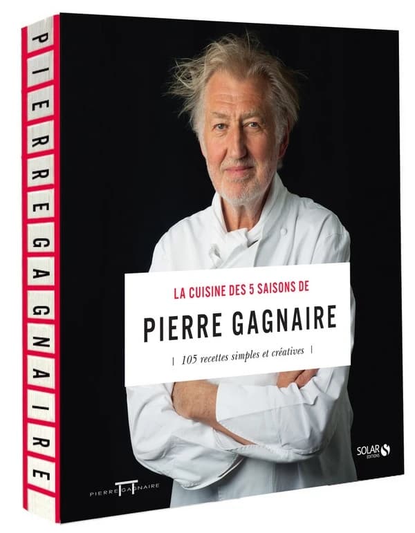 La cuisine des 5 saisons de Pierre Gagnaire : 105 recettes simples et créatives ([Nouvelle éd.]) Pierre Gagnaire ; photographies, Jacques Gavard ; stylisme, Sabrina Fauda-Rôle et Mélanie Martin