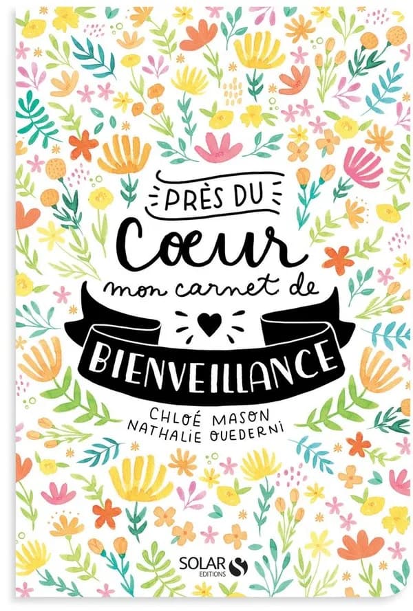 Près du coeur, mon carnet de bienveillance