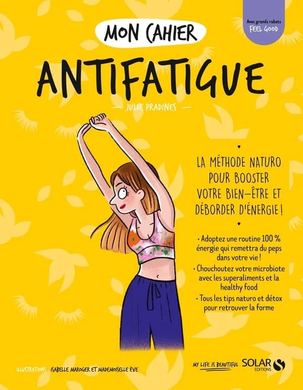 Mon cahier : antifatigue