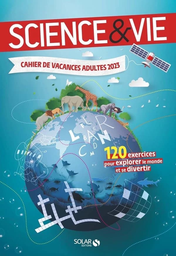 Cahier de vacances adultes : science & vie (édition 2023)