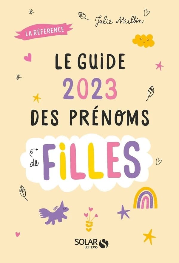 Le guide des prénoms de filles (édition 2023)