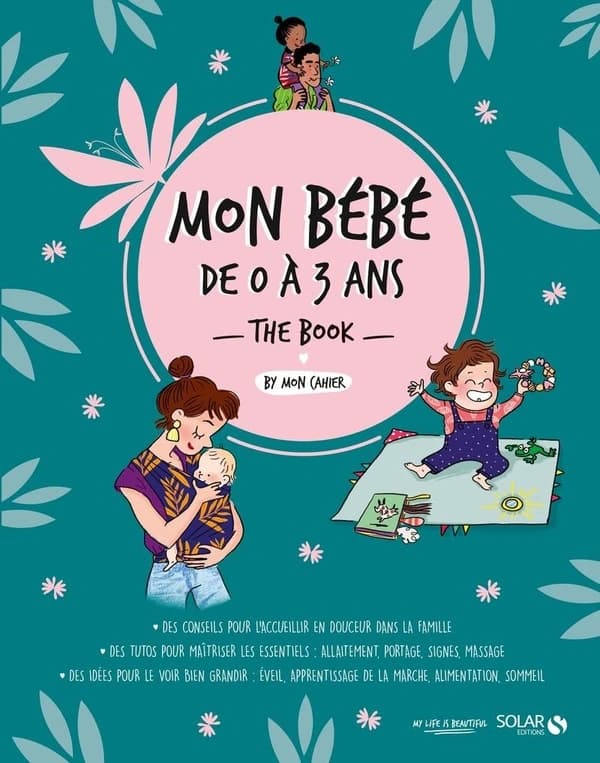 Mon bébé de 0 à 3 ans, the book