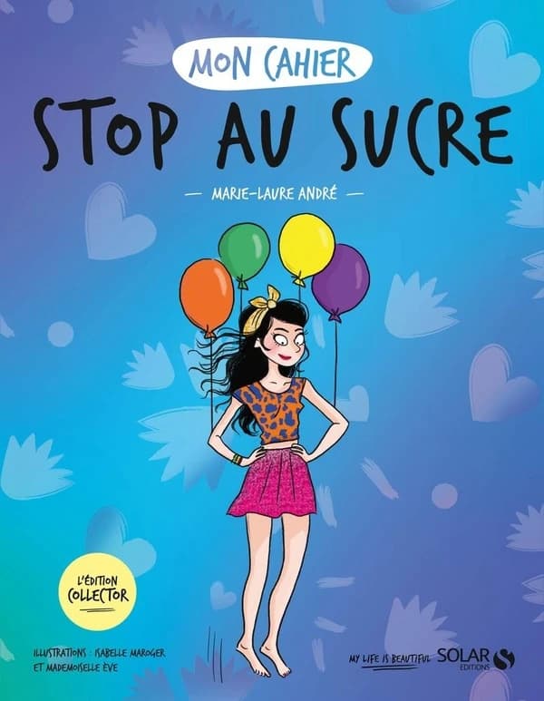 Mon cahier : stop au sucre