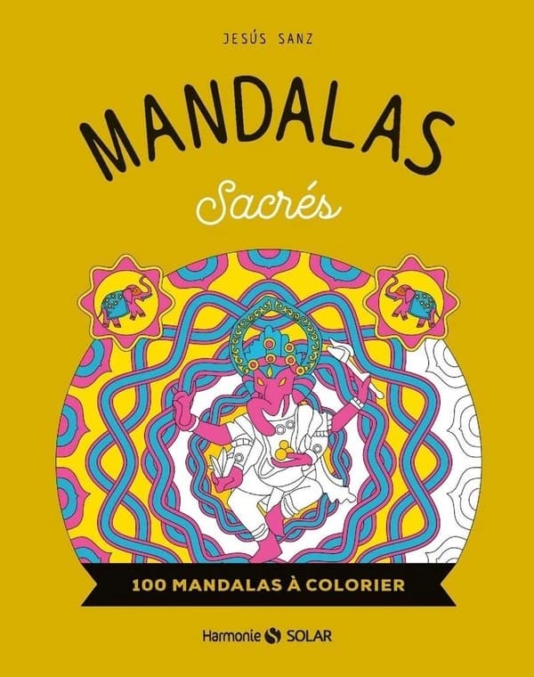 Mandalas sacrés : 100 mandalas à colorier