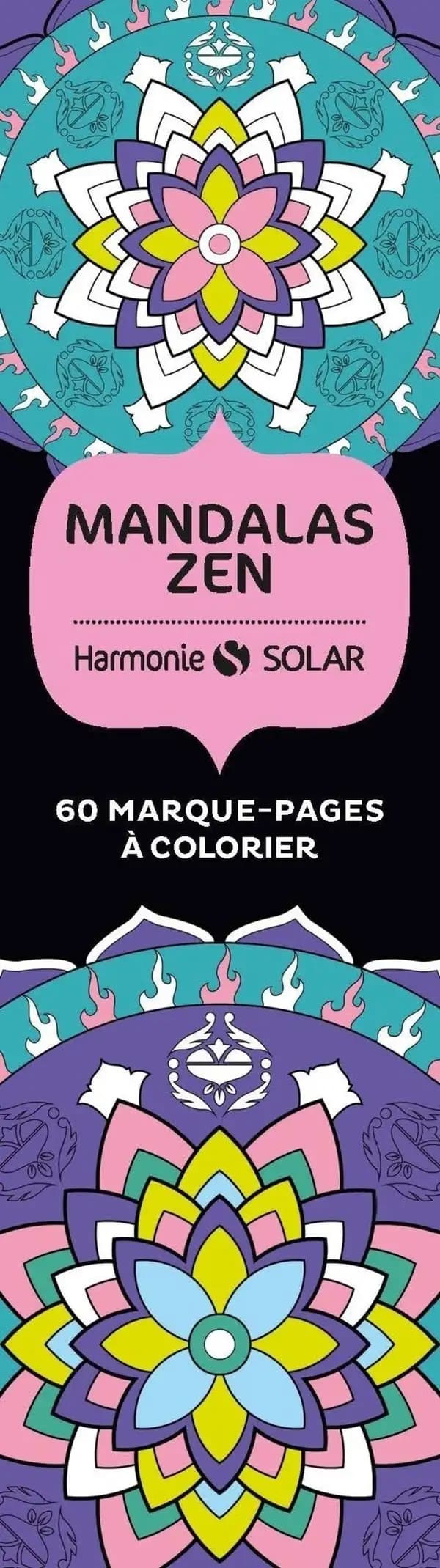 Mandalas zen : 60 marque-pages à colorier