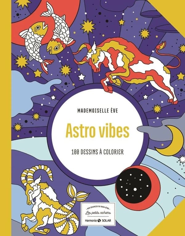 Astro vibes : 100 dessins à colorier