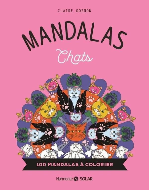 Mandalas chats : 100 mandalas à colorier