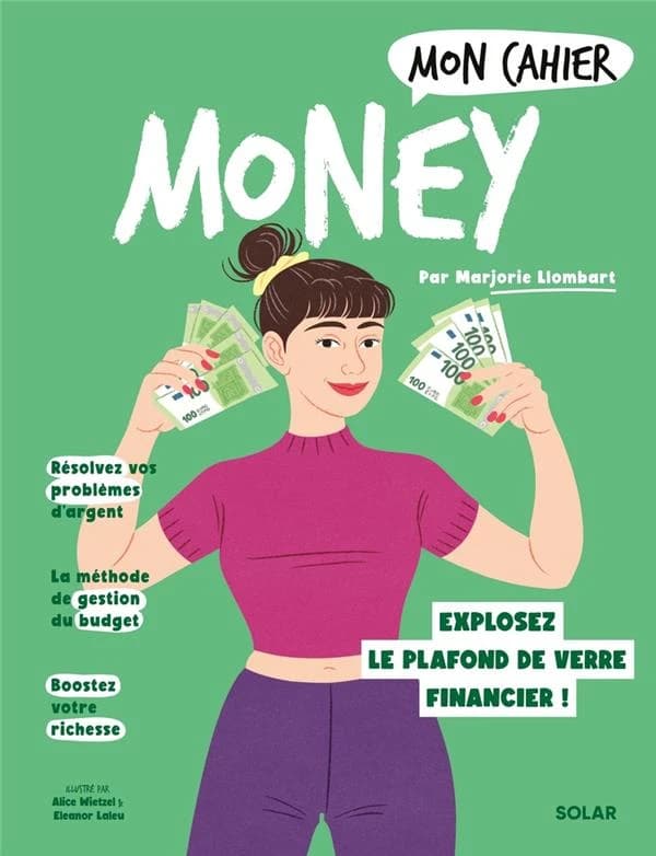 Money : explosez le plafond de verre financier !