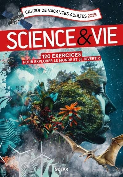Science & vie : cahier de vacances adultes, 2025