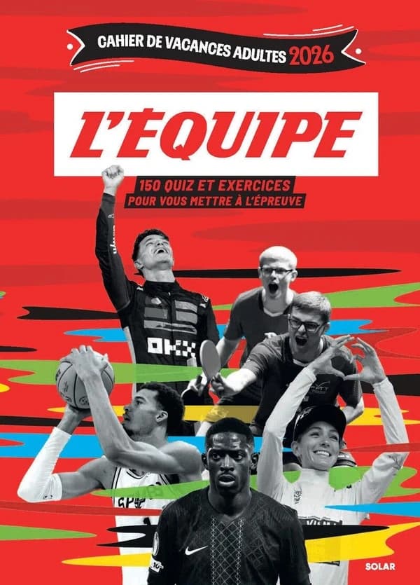L'Équipe : 150 quiz et exercices pour vous mettre à l'épreuve