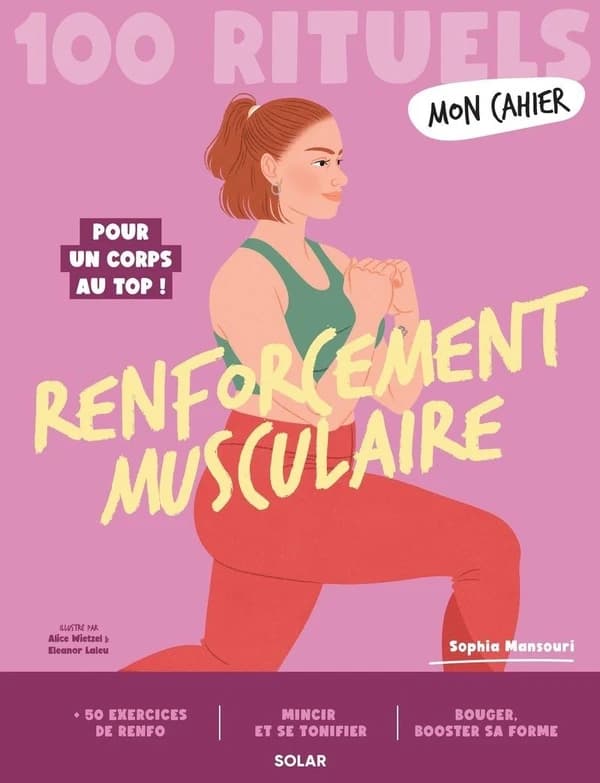 00 Rituels Renforcement musculaire : Pour un corps au top !