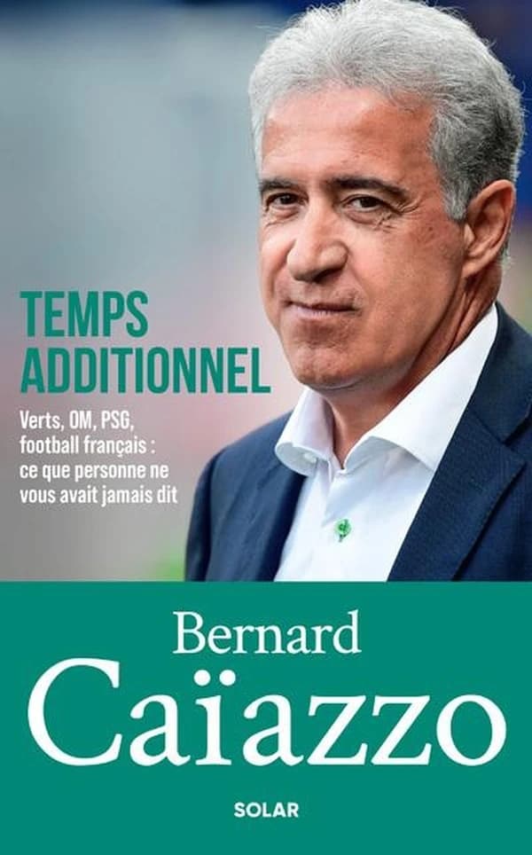 Temps additionnel : Verts, OM, PSG, football français : ce que personne ne vous avait jamais dit