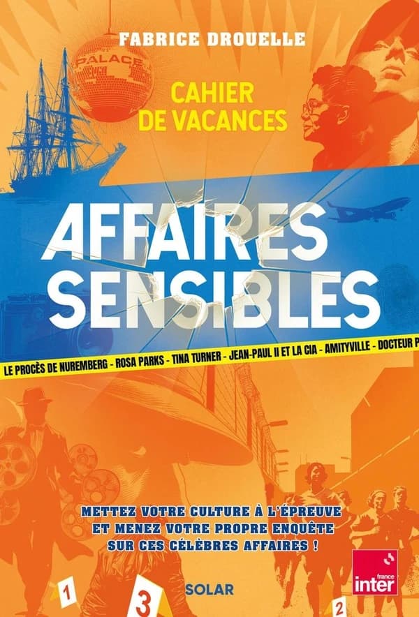 Cahier de vacances : affaires sensibles
