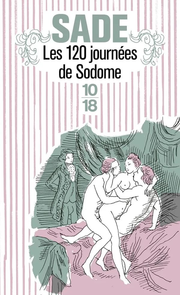 Les 120 journées de Sodome ou l'École du libertinage