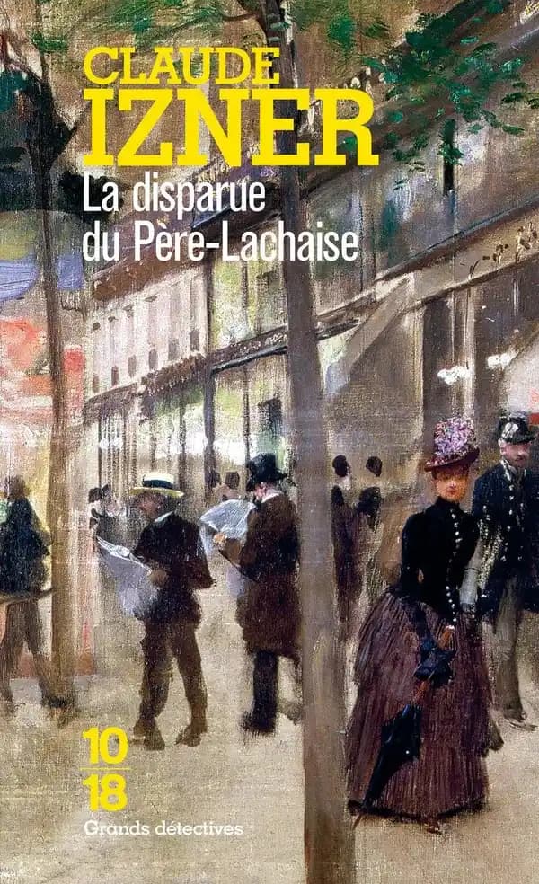 Les Enquêtes de Victor Legris, tome 2 : La Disparue du père Lachaise