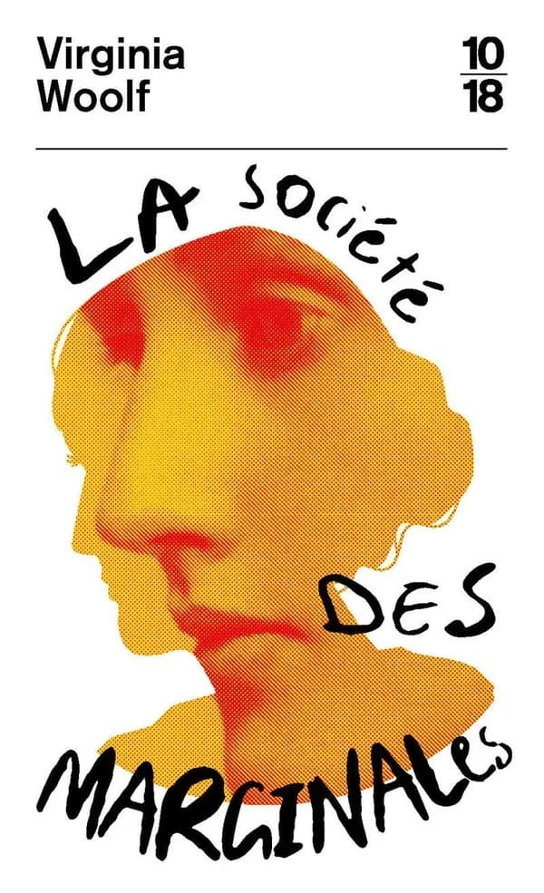 La société des marginales : extraits d'"Une chambre à soi" et de "Trois guinées"