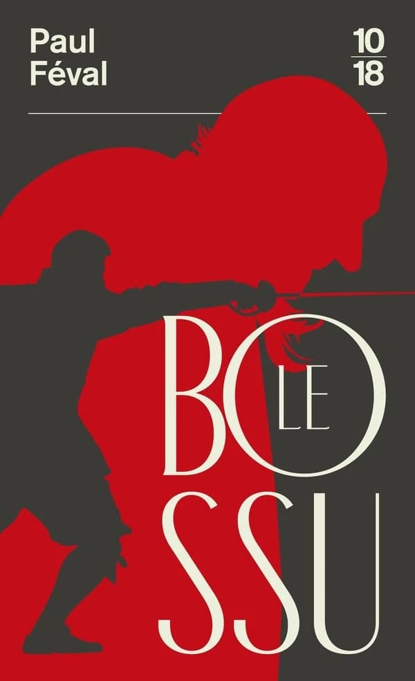 Le bossu ou Le petit parisien