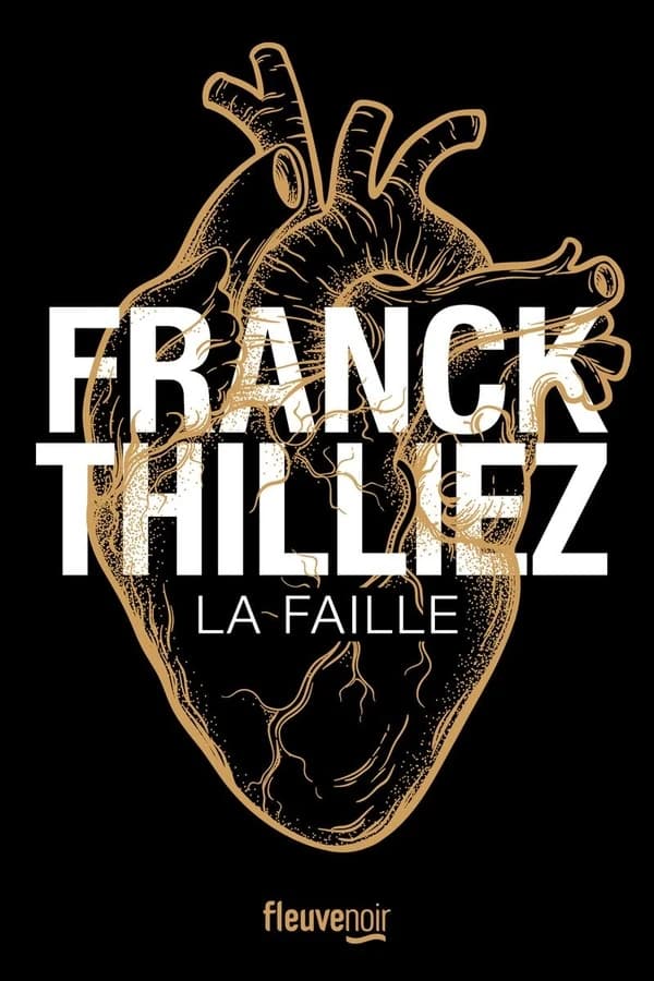 La faille (Éd. collector) Franck Thilliez