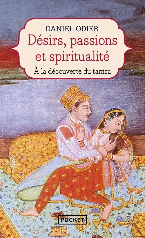 Désirs, passions et spiritualité